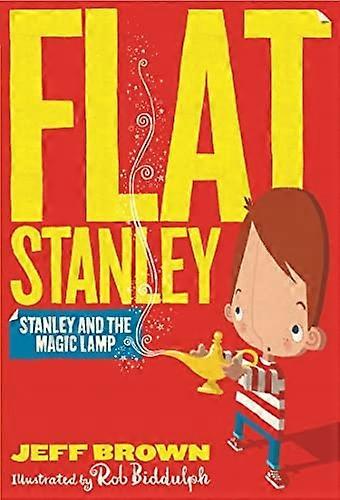 Stanley and the Magic Lamp (Flat Stanley)