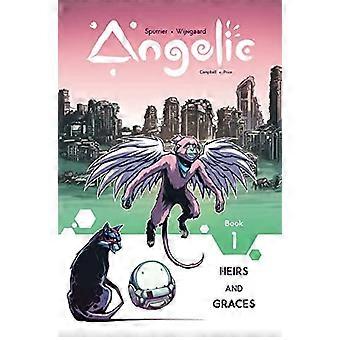 Engleaktig Volume 1: Arvinger & nådegaver
