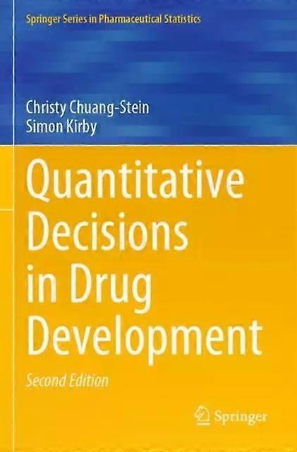 Quantitative Decisions In Drug Development - Christy Chuang-Stein