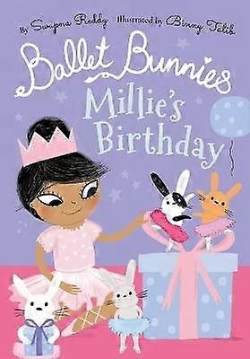Ballet Bunnies: Millie's Birthday