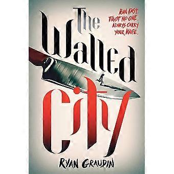 The Walled City - Ryan Graudin - Paperback - en Book