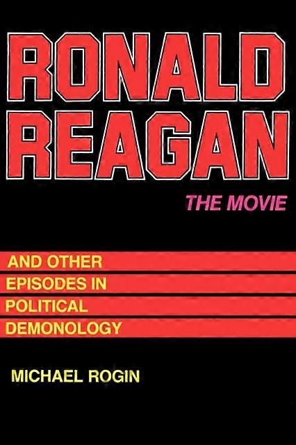 Ronald Reagan The Movie - Michael Rogin - Paperback - en Book