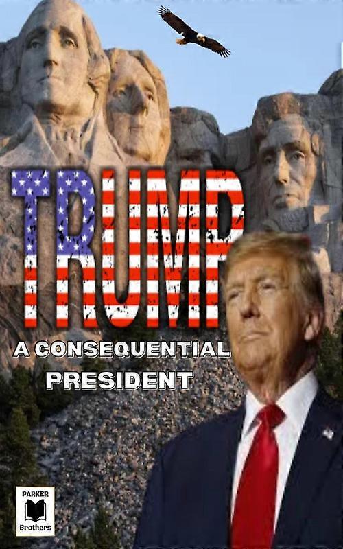 Trump A Consequential President