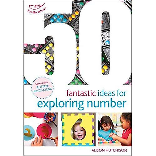 50 Ideas fantásticas para explorar número