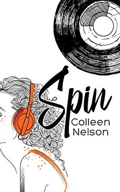 Spin by Colleen Nelson Paperback