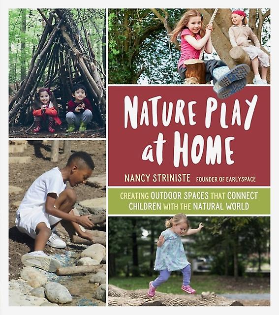 Nature Play At Home by Nancy Striniste Paperback