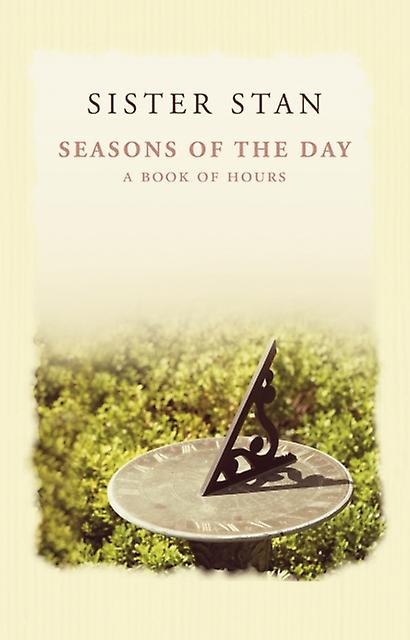 Seasons Of The Day by Stanislaus Kennedy Paperback