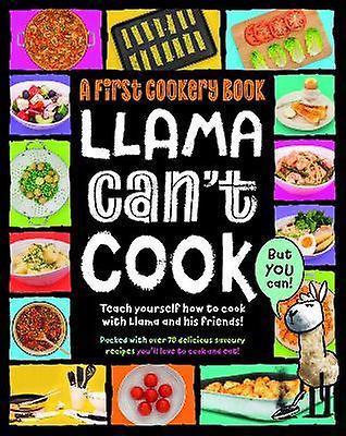 Llama Cant Cook But You Can by Sarah Walden Paperback Book