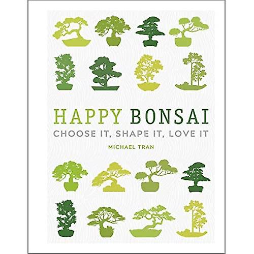 Bonsai heureux: choisissez-le, forme, l’aimer
