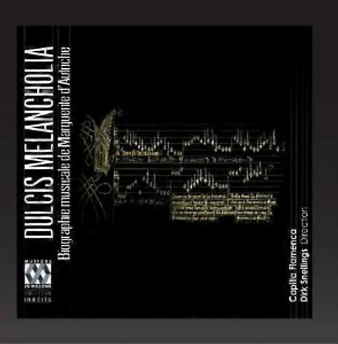 Capilla Flamenca : Dulcis Melancholia CD (2010)