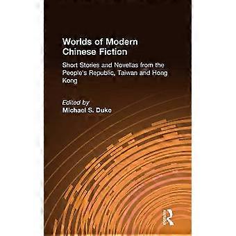 Worlds of Modern Chinese Fiction