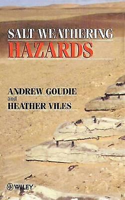 Salt Weathering Hazards
