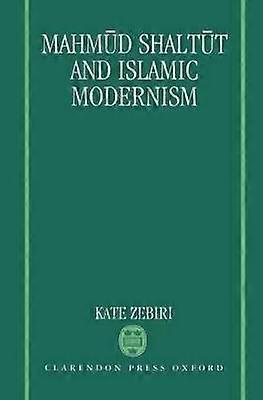 Mahmud Shaltut and Islamic Modernism