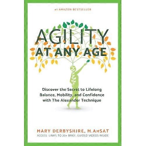 Agilität in jedem Alter: Entdecken Sie das Geheimnis von Gleichgewicht, Mobilität und Selbstvertrauen