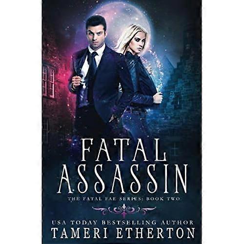Fatal Assassin (Fatal Fae)