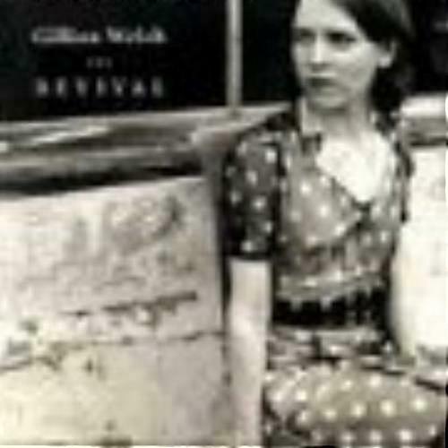 Gillian Welch Revival CD
