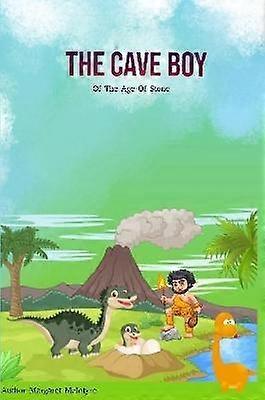 The Cave Boy: Of the Age of Stone