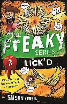 Lick'd 3 The Freaky Series Book 3