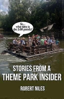 Stories from a Theme Park Insider