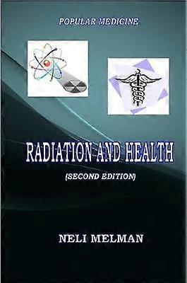 Radiation and health (second edition)