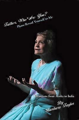 Otče, kto si, prosím, odhaľ sa mi