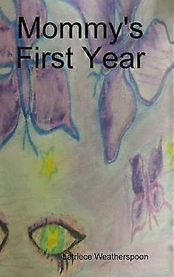 Mommy's First Year