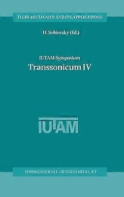 IUTAM Symposium Transsonicum IV