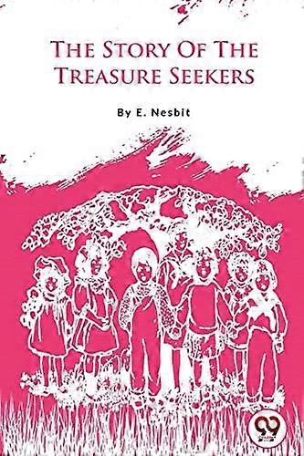 L'histoire des chercheurs de trésors - E. Nesbit