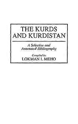 The Kurds and Kurdistan
