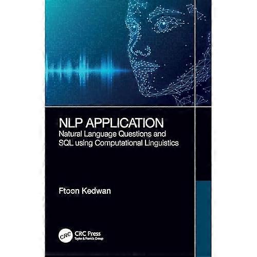 NLP Application Through a Rule-Based Mapping Algorithm Between Natural Language Questions and SQL Using Computational Linguistics