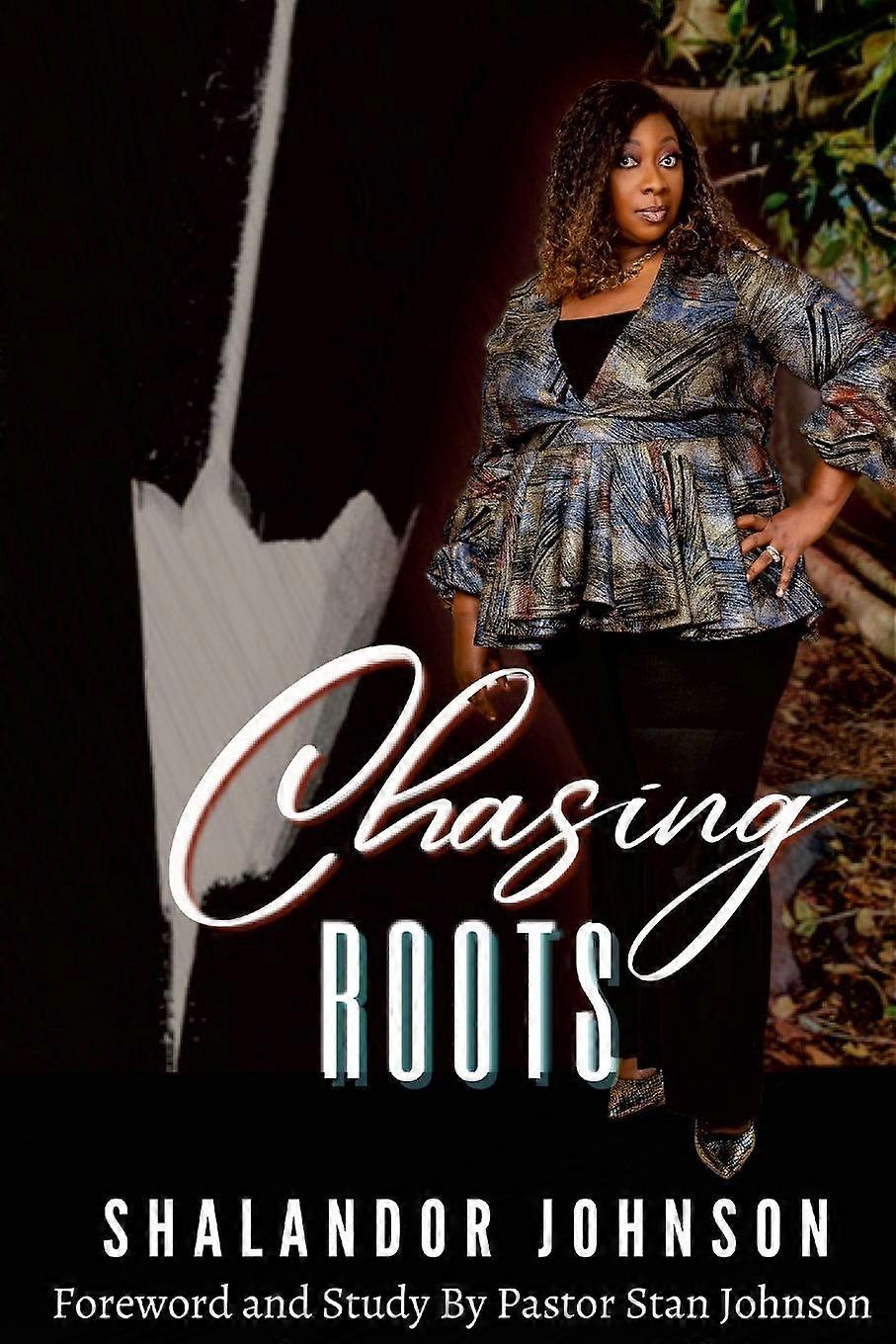 Chasing Roots - Shalandor Johnson - Paperback - en Book