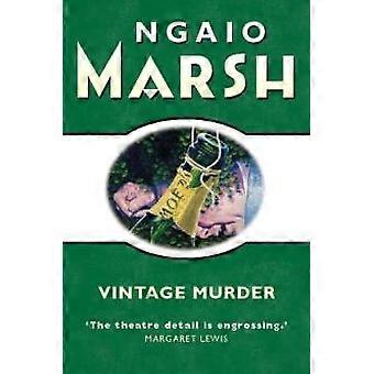 Vintage Murder - Ngaio Marsh