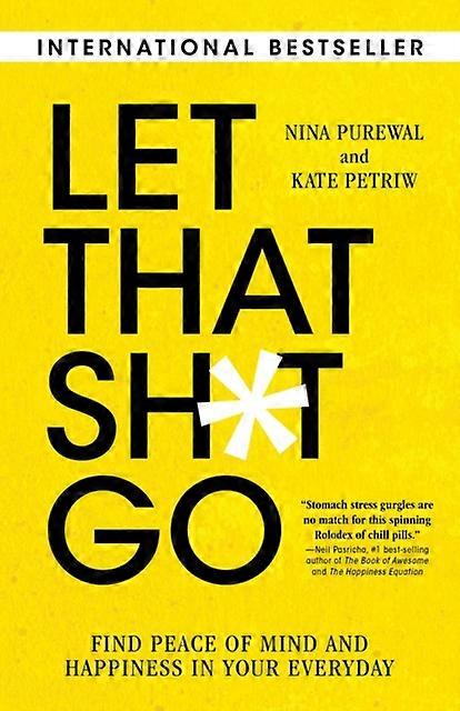 Let That Sht Go by Kate Petriw Paperback Book