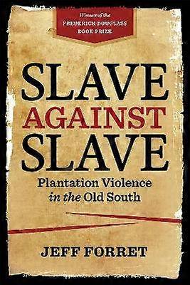 Esclave contre esclave