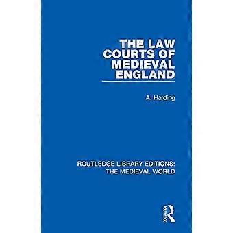 Los Tribunales de Justicia de la Inglaterra Medieval (Routledge Library Editions: The Medieval World)