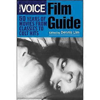 De Village Voice Film gids: 50 jaar van films uit klassiekers naar Cult Hits