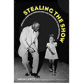 Stjæler showet: African American kunstnere og publikum i 1930s Hollywood