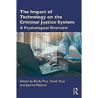 L’impact de la technologie sur le système de justice pénale : un aperçu psychologique