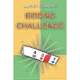 Larry Cohen & s Bidding Challenge