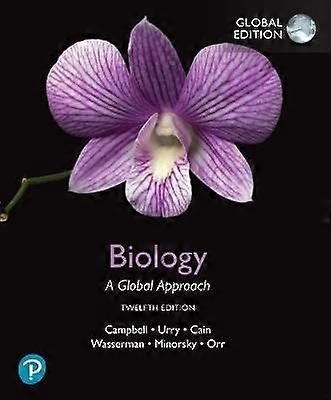 Biology: A Global Approach Global Edition