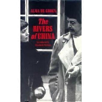 The Rivers Of China - Alma De Groen