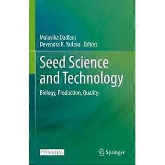 Seed Science And Technology Biology Production Quality - Springer Nature B.V