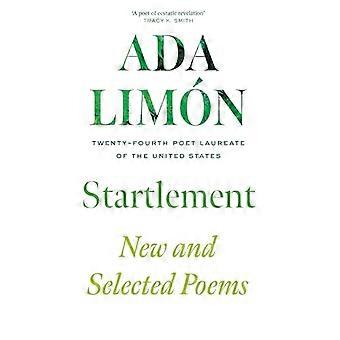 Startlement New and Collected Poems