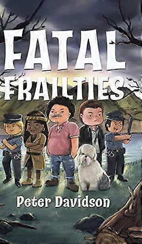 Fatal frailties