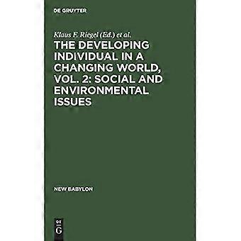El desarrollo individual en un mundo cambiante, vol. 2: Cuestiones sociales y ambientales