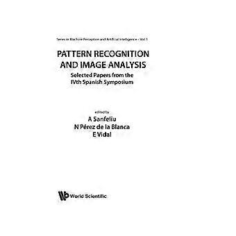 Pattern Recognition And Image Analysis Selected Papers From The Ivth Spanish Symposium