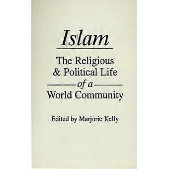 Islamismo: A Vida Religiosa e Política de uma Comunidade Mundial - Bloomsbury Publishing PLC - Capa dura - Livro em inglês - História