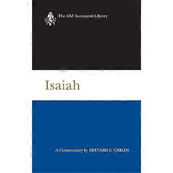 Isaiah 2000 A Commentary - Brevard S. Childs - Hardcover - en Book