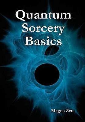 Quantum Sorcery Basics