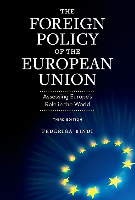 The Foreign Policy Of The European Union by Federiga Bindi Paperback Book